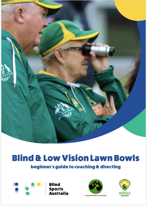 Cover Page image of BLV Lawn Bowls Guide, with image of Australian bowler, with a monocular looking at play, standing next to her director.